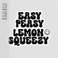 Preview: Bügelbild - "EASY PEASY LEMON SQUEEZY"