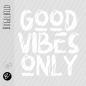 Preview: Bügelbild - " GOOD VIBES ONLY " weiss  (2025)