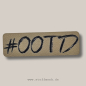 Preview: BIG Label - "#OOTD"  Rechteck - ca. 3,2 cm x 10 cm - Kunstleder ++ Farbauswahl ++