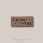 Preview: Label -  "TO THE MOON AND BACK" - ca. 4,2 cm x 1,9 cm - Kunstleder ++ Farbauswahl ++