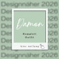 Preview: Komplett-Paket   Designnäher 2026 - " Damen "