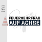 Preview: Patch / Aufnäher  - "Feurerwehrfrau auf Achse"
