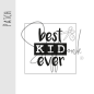 Preview: Patch / Aufnäher  - "best KID ever"