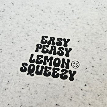 Bügelbild - "EASY PEASY LEMON SQUEEZY"