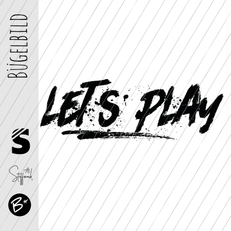 Bügelbild - " LETS PLAY " - #schwarz