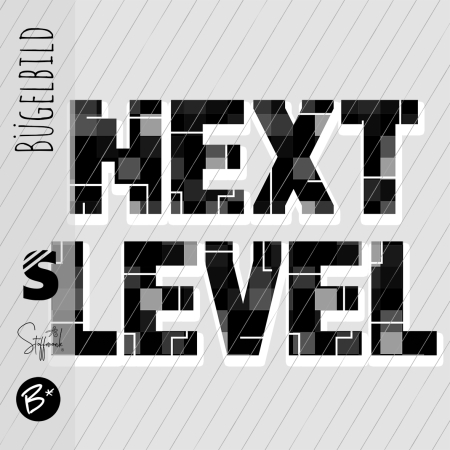 Bügelbild - " NEXT LEVEL " PIXEL #schwarz