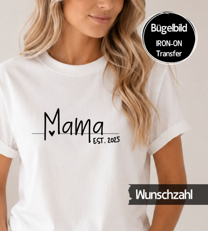 Bügelbild " Mama EST. WUNSCHZAHL " #schwarz - Wunschzahl & Größe frei wählbar