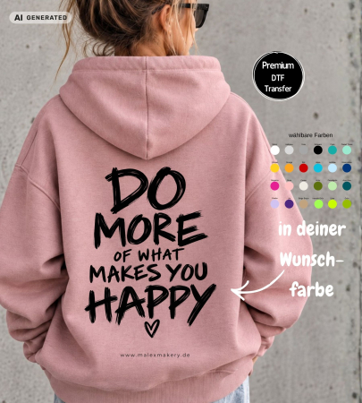 Bügelbild " DO MORE WHAT... " - Farben & Größe frei wählbar
