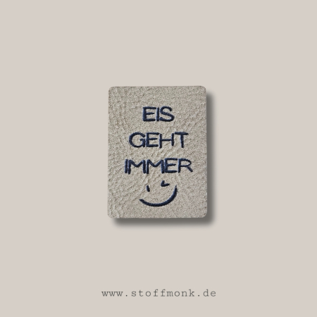 Label  " EIS GEHT IMMER " -  ca. 3 x 4 cm - Kunstleder ++ Farbauswahl ++