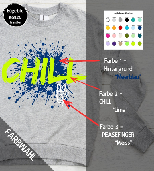 Bügelbild "CHILL - Splash & Peasefinger" - Farben & Größe frei wählbar