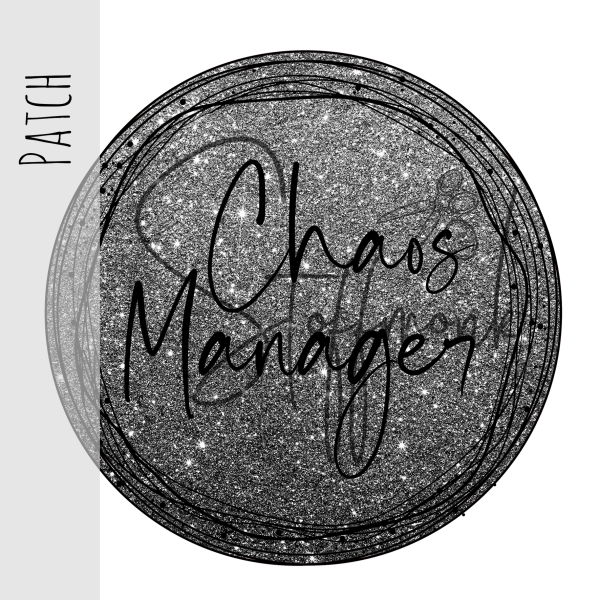 Patch / Aufnäher  - "Chaos Manager" - Glitzeroptik