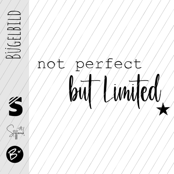 Bügelbild -  " not perfect but limited  # schwarz "