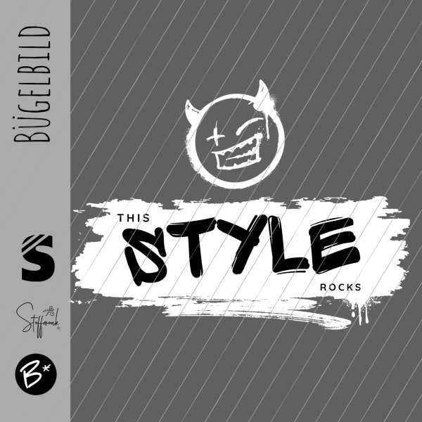 Bügelbild -  " THIS STYLE ROCKS " #weiss