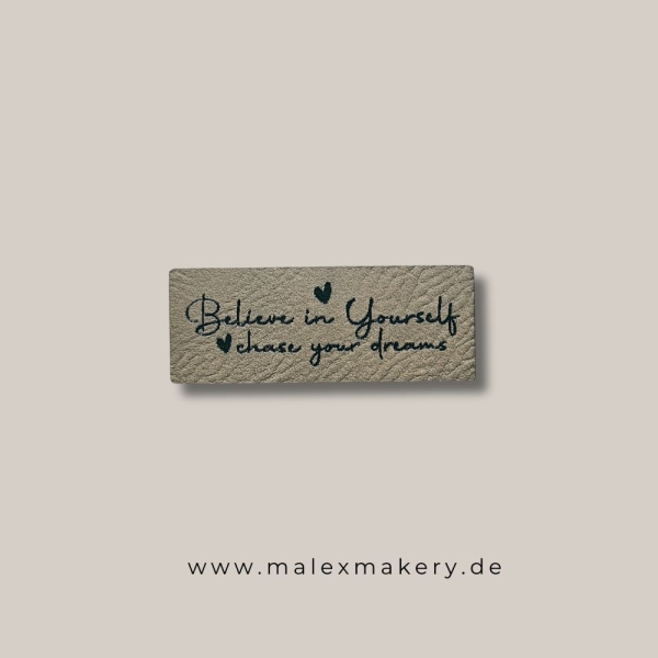 Label  " belive in yourself... " -  ca. 5 cm breit - Kunstleder ++ Farbauswahl ++