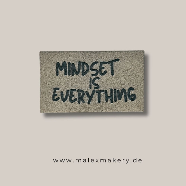 Label  " MINDSET IS EVERYTHING " -  ca. 5 cm breit - Kunstleder ++ Farbauswahl ++
