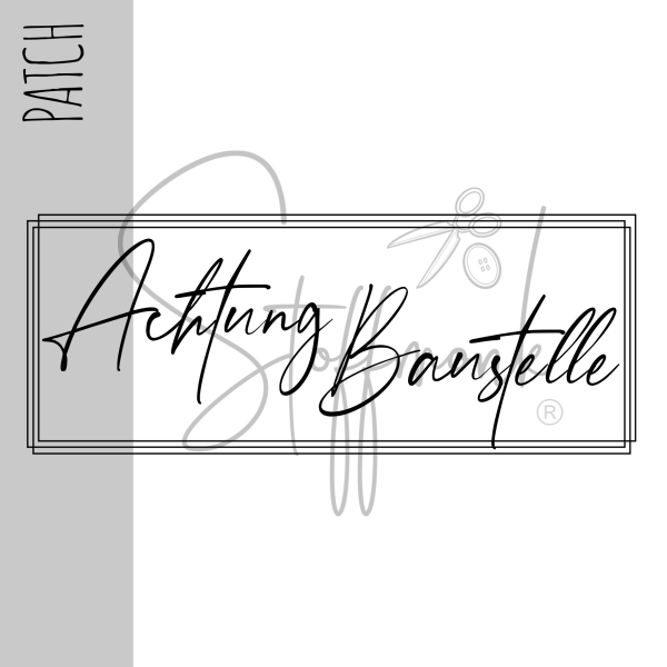 Patch / Aufnäher  - Achtung Baustelle - Größe wählbar -