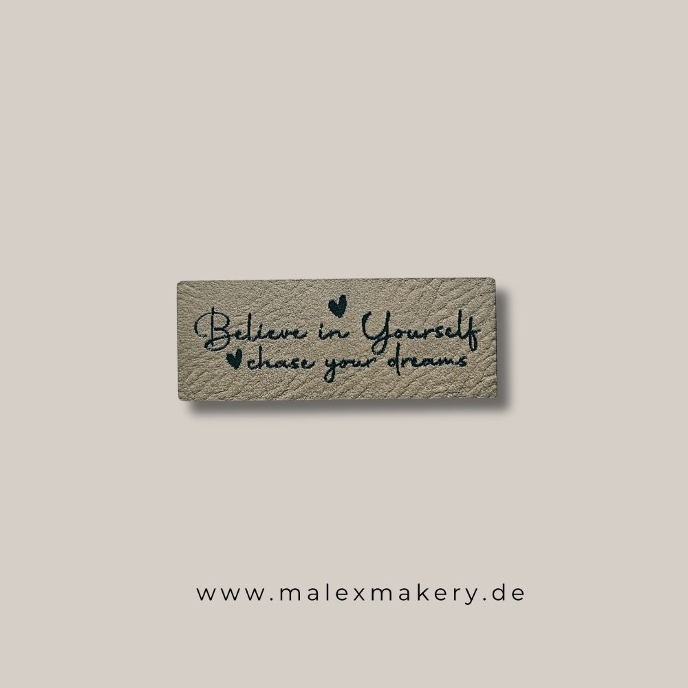 Label  " belive in yourself... " -  ca. 5 cm breit - Kunstleder ++ Farbauswahl ++
